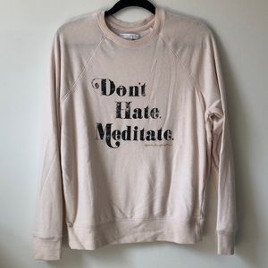 Spiritual Gangster Meditate Sweatshirt